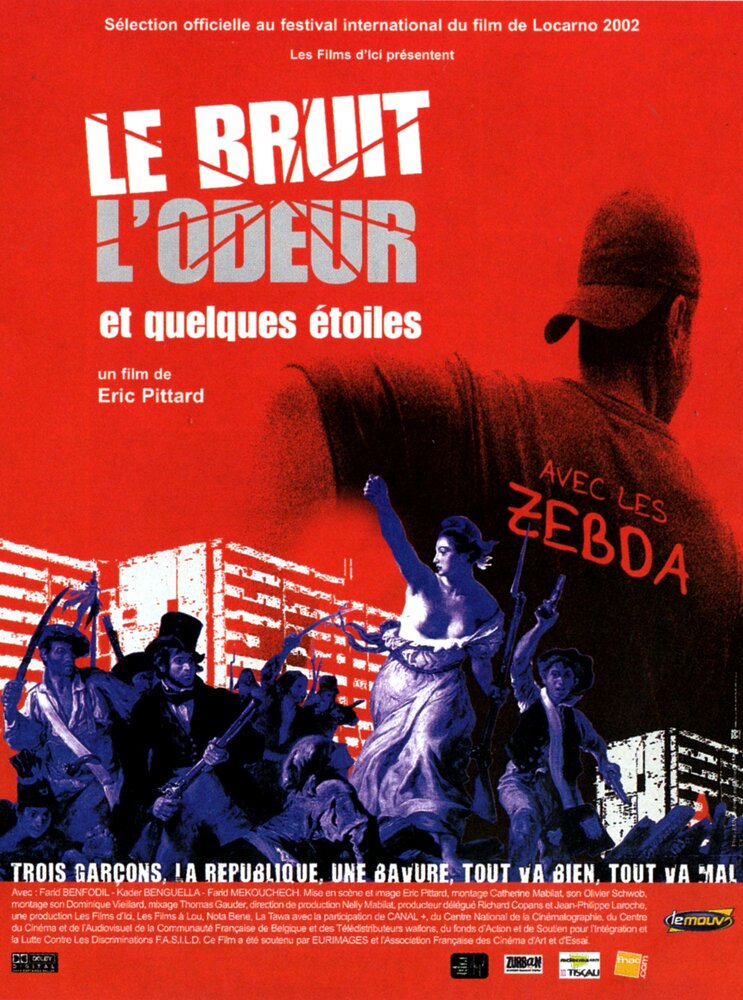 Le bruit, l'odeur et quelques étoiles (2002) постер