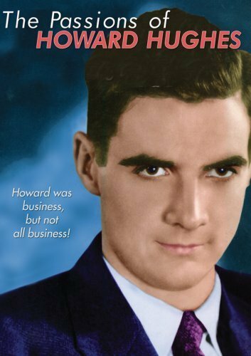 The Passions of Howard Hughes (2004) постер