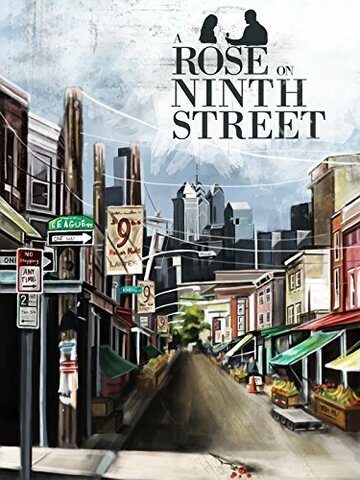 A Rose on Ninth Street (2013)