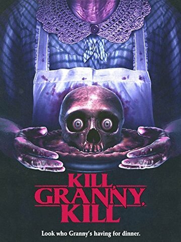 Kill, Granny, Kill! (2014)